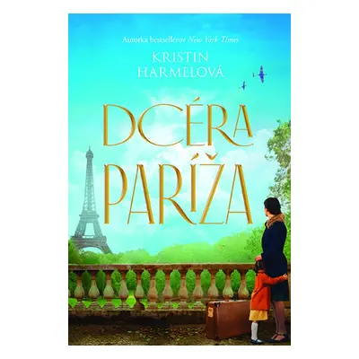 Dcéra Paríža - Kristin Harmel