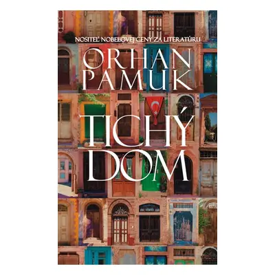 Tichý dom - Orhan Pamuk