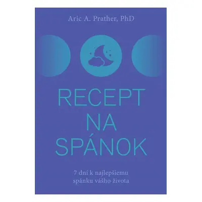 Recept na spánok - Aric A. Prather