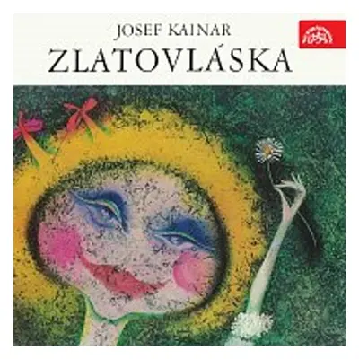 Zlatovláska - Josef Kainar