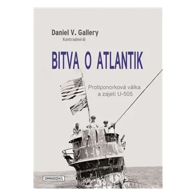 Bitva o Atlantik - Daniel V. Gallery