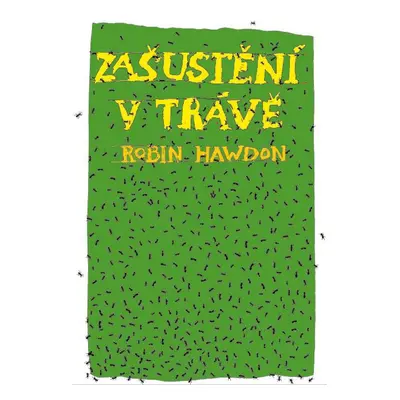 Zašustění v trávě - Robin Hawdon