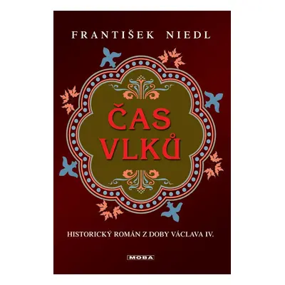 Čas vlků - František Niedl