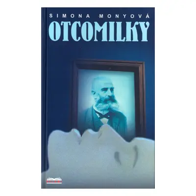 Otcomilky - Simona Monyová