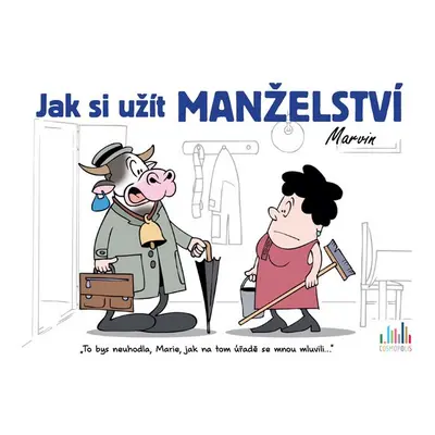 Jak si užít manželství - MARVIN