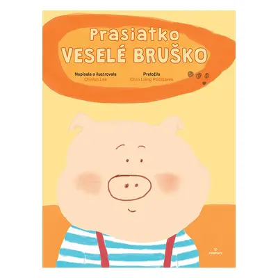 Prasiatko Veselé bruško - Chinlun Lee