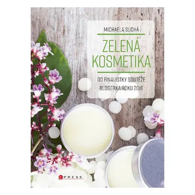 Zelená kosmetika - Michaela Suchá