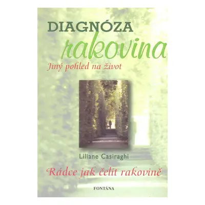 Diagnóza rakovina - Liliane Casiaraghi