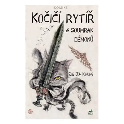 Kočičí rytíř a soumrak démonů - Jie Jü-tchung