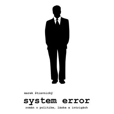 System error - Marek Štiavnický