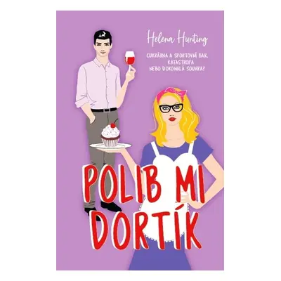 Polib mi dortík - Helena Hunting