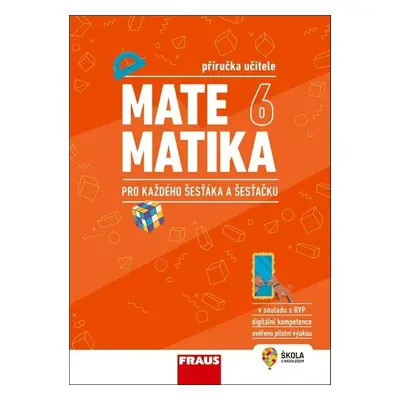 Matematika 6 pro každého šesťáka a šesťačku - Jitka Schovancová