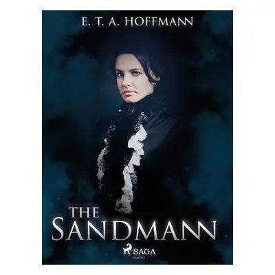 The Sandman - E.T.A. Hoffmann