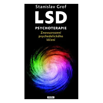 LSD psychoterapie - MUDr. Stanislav Grof