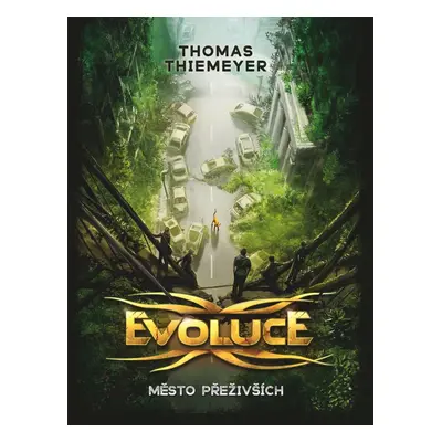 Evoluce Město přeživších - Thomas Thiemeyer