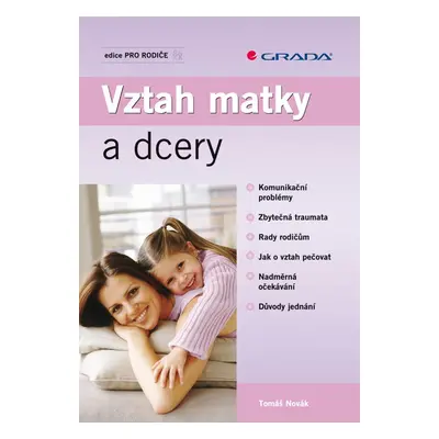 Vztah matky a dcery - Tomáš Novák