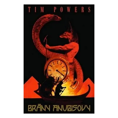 Brány Anubisovy - Tim Powers