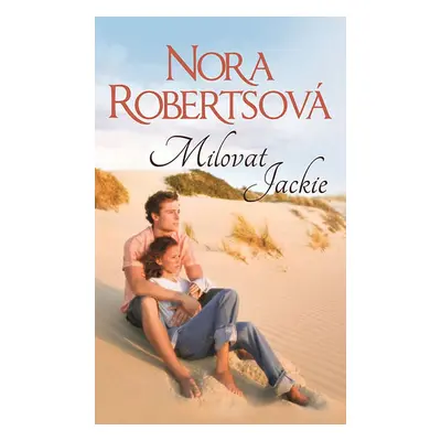 Milovat Jackie - Nora Roberts