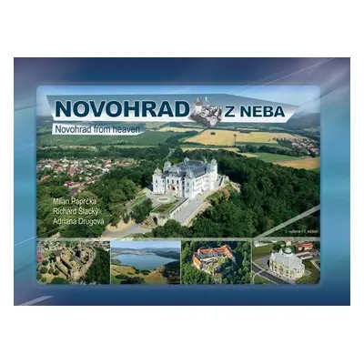 Novohrad z neba - Richard Šlacký