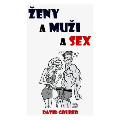 Ženy a muži a sex - David Gruber