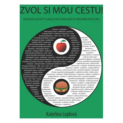 Zvol si mou cestu! - Kateřina Lojdová