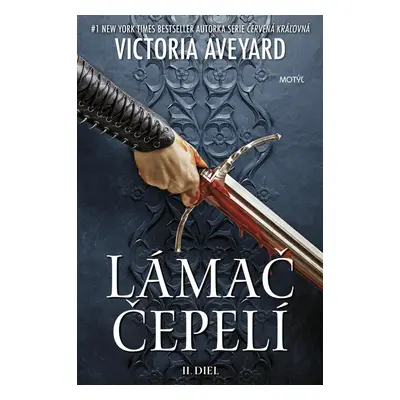 Lámač čepelí - Victoria Aveyardová