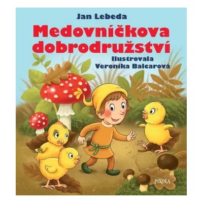 Medovníčkova dobrodružství - Jan Lebeda