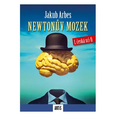 Newtonův mozek - Jakub Arbes