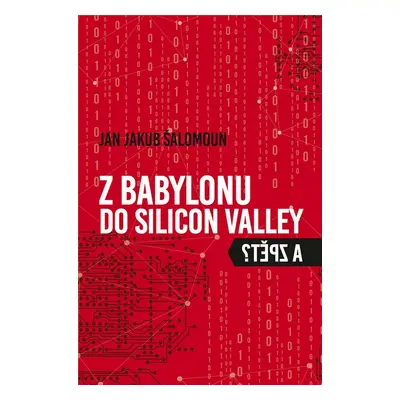 Z Babylonu do Silicon Valley a zpět - Autor Neuveden