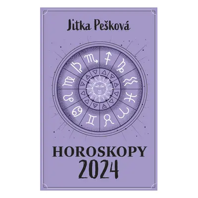 Horoskopy 2024 - Jitka Pešková