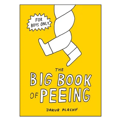 The Big Book of Peeing - Jakub Plachý