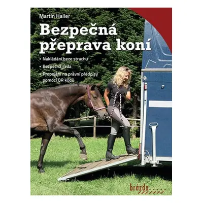 Bezpečná přeprava koní - Martin Haller