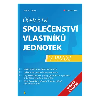 Účetnictví společenství vlastníků jednotek - 2. vydání - Martin Durec