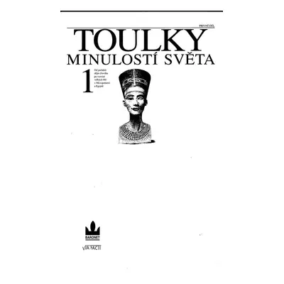 Toulky minulostí světa 1 - Jan Bauer