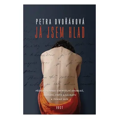 Já jsem hlad - Petra Dvořáková