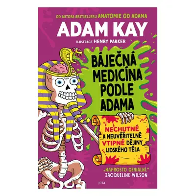 Báječná medicína podle Adama - Adam Kay