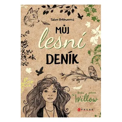 Dívka jménem Willow: Můj lesní deník - Sabine Bohlmannová