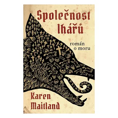 Společnost lhářů - Karen Maitland