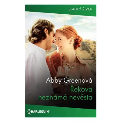 Řekova neznámá nevěsta - Abby Greenová