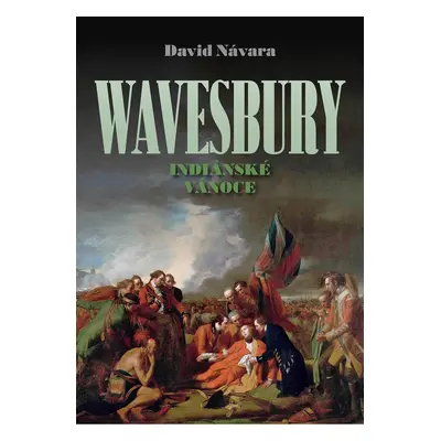 Wavesbury: Indiánské Vánoce - David Návara