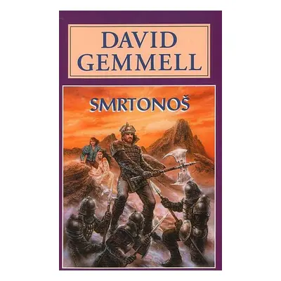 Smrtonoš - David Gemmell