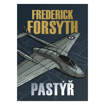 Pastýř - Frederick Forsyth