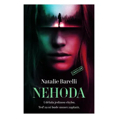 Nehoda - Natalie Barelli