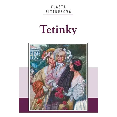 Tetinky - Vlasta Pittnerová