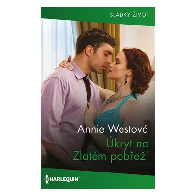 Úkryt na Zlatém pobřeží - Annie Westová