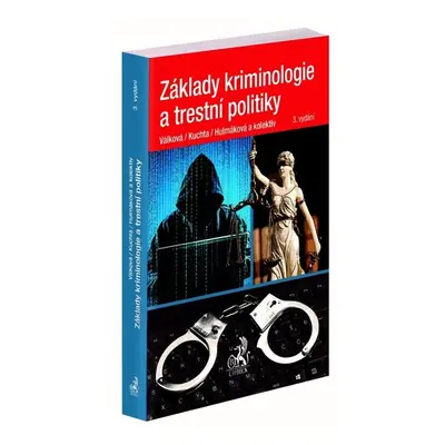 Základy kriminologie a trestní politiky - Josef Kuchta