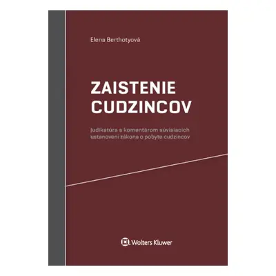 Zaistenie cudzincov - Elena Berthotyová