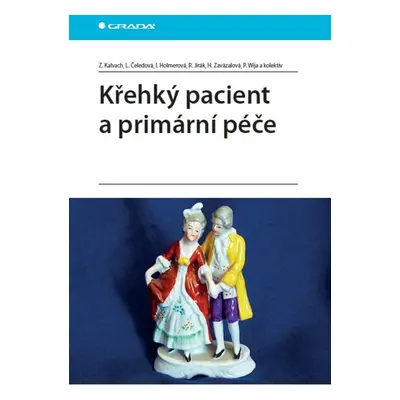 Křehký pacient a primární péče - Libuše Čeledová