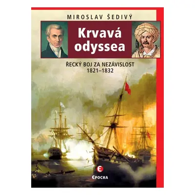 Krvavá odyssea - Miroslav Šedivý