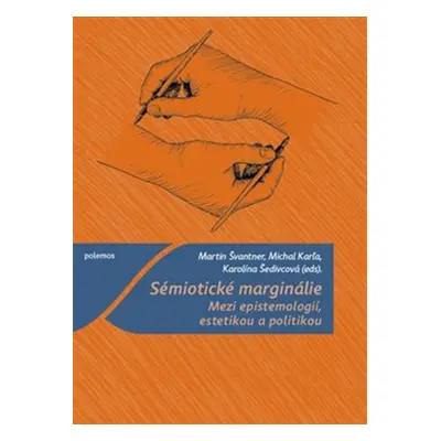 Sémiotické marginálie - Karolína Šedivcová